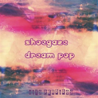  迷途之光，在Shoegaze與Dream Pop之間遊蕩